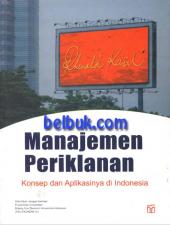 Manajemen Periklanan: Konsep dan Aplikasinya di Indonesia